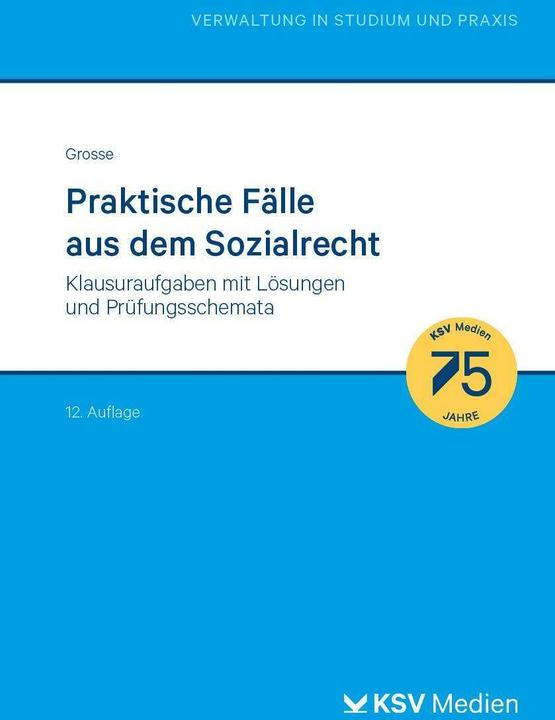 Praktische Fälle aus dem Sozialrecht (Deutsch, Michael Grosse, 2024)