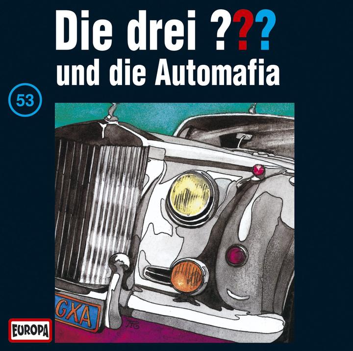 Produktbild Die drei DREI FRAGEZEICHEN 053 - und die Automafia