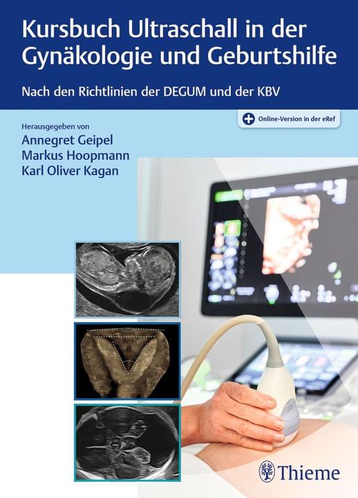 Produktbild Kursbuch Ultraschall in der Gynäkologie (Deutsch, Karl, Markus/OliverKagan, Hoopmann, 2022)