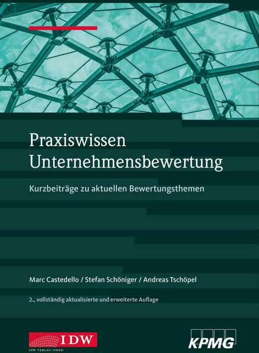 Immagine prodotto Praxiswissen Unternehmensbewertung, 2. Aufl. (Tedesco, Marc Castedello, Stefan Schöninger, Andreas Tschöpel, 2020)