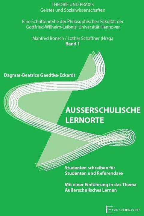 Actual product image Ausserschulische Lernorte (German, Dagmar-Beatrice Gaedtke-Eckardt, 2007)