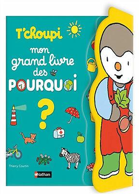 Image du produit T'choupi : mon grand livre des pourquoi (Français, Thierry Courtin, 2024)