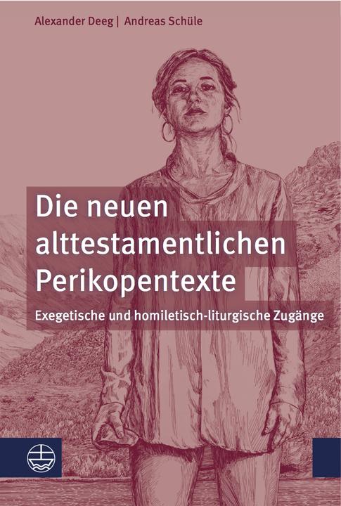 Immagine prodotto I testi pericopici del Nuovo Antico Testamento (Tedesco, Alexander Deeg, Andreas Schüle, 2021)