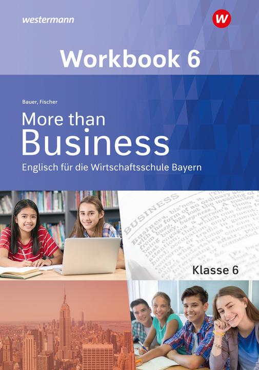 Produktbild More than Business / More than Business - English at Business School in Bavaria (Englisch, Elena Fischer, Thomas Bauer, 2023)