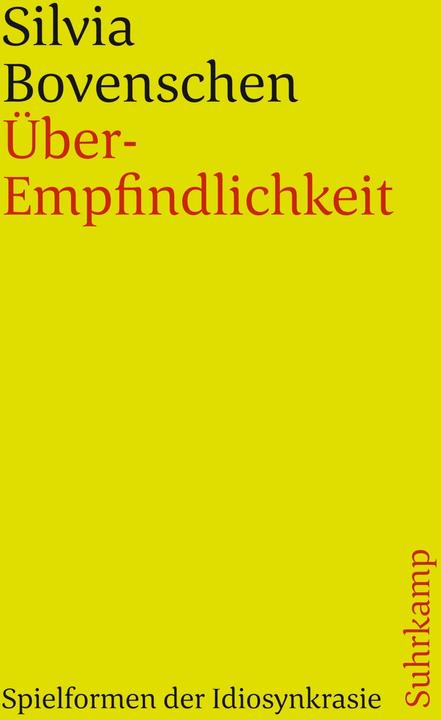 Produktbild Über-Empfindlichkeit (Deutsch, Silvia Bovenschen, 2007)