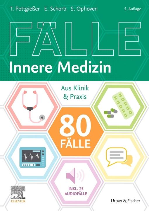 Image du produit 80 Fälle Innere Medizin (Allemand, Torben Pottgiesser, Elisabeth Schorb, Stefanie Ophoven, 2023)