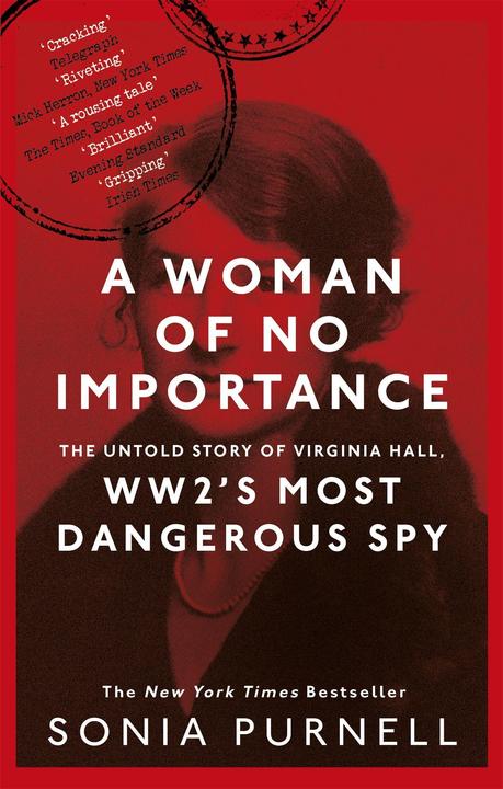 Produktbild A Woman of No Importance (Englisch, Sonia Purnell, 2020)