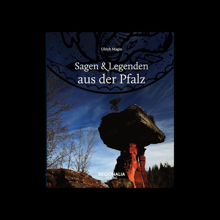 Actual product image Sagen und Legenden aus der Pfalz (German, Ulrich Magin, 2021)