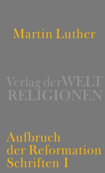 Produktbild Aufbruch der Reformation (Deutsch, Martin Luther, 2014)