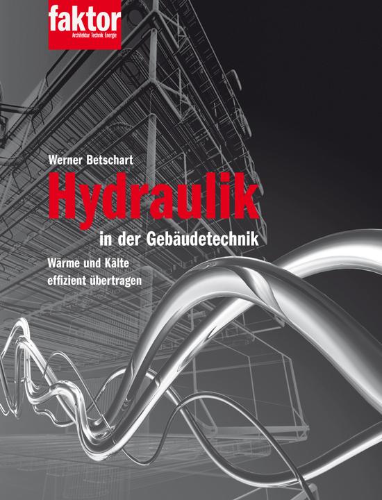 Image du produit Hydraulik in der Gebäudetechnik (Buch + E-Book) (Allemand, Werner Betschart, 2015)