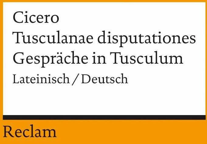 Produktbild Gespräche in Tusculum (Deutsch, Cicero, Ernst Alfred Kirfel, 1997)