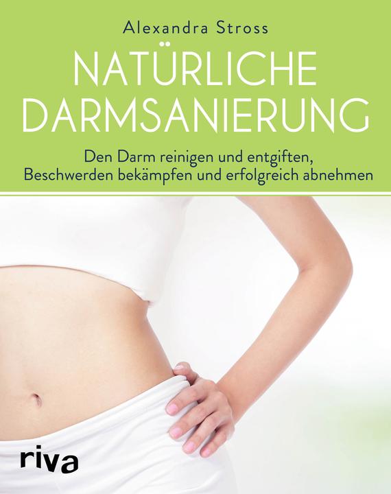 Produktbild Natürliche Darmsanierung (Deutsch, Alexandra Stross, 2019)