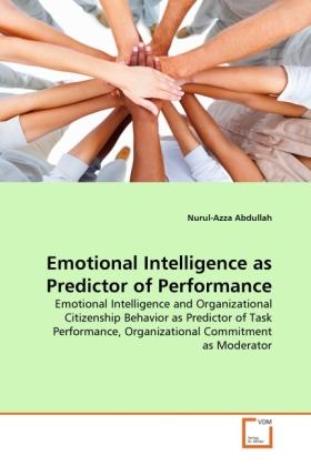 Produktbild Emotional Intelligence as Predictor of Performance (Nurul-Azza Abdullah, 2011)