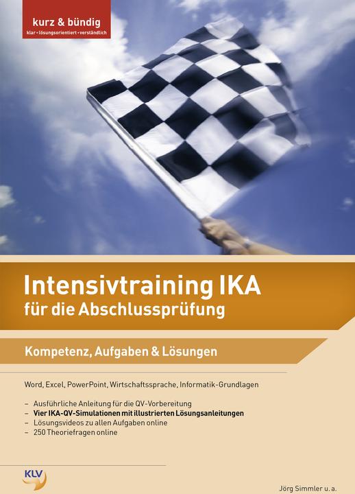 Produktbild Intensivtraining IKA für die Abschlussprüfung (Deutsch, Jörg Simmler, 2018)