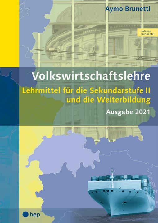 Actual product image Volkswirtschaftslehre (Print inkl. eLehrmittel, Neuauflage) (German, Aymo Brunetti, 2021)