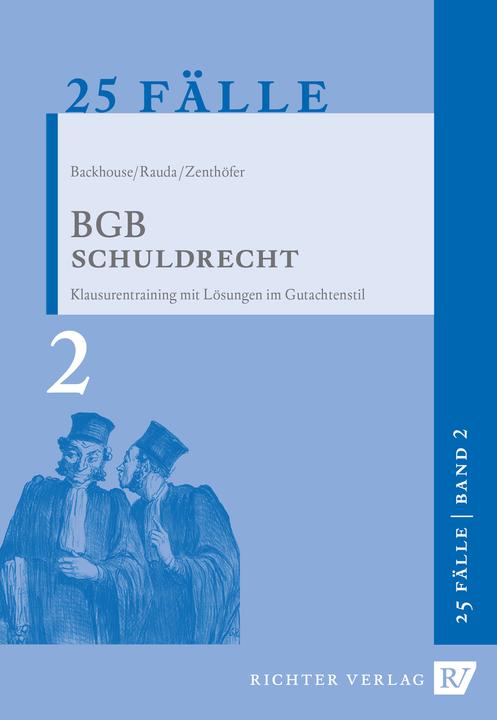 Image du produit Richter Rauda:BGB Schuldrecht (Allemand, Jochen(Dr.), Nicholas/Rauda, Backhouse, Christian(Dr)/Zenthöfer, 2014)