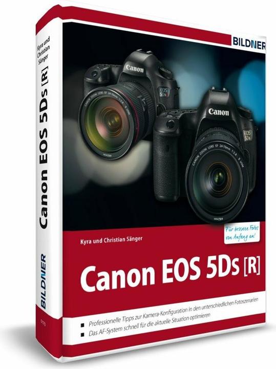 Produktbild Canon EOS 5DS / 5DS R - Für bessere Fotos von Anfang an! (Deutsch, Kyra Sänger, Christian Sänger, 2015)