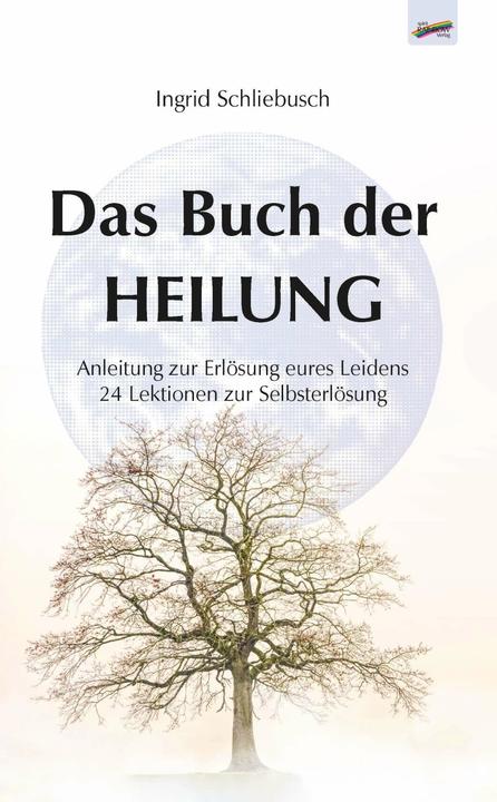 Image du produit Das Buch der Heilung (Allemand, Ingrid Schliebusch, 2023)
