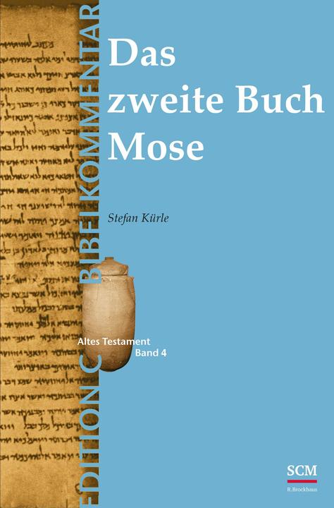 Image du produit Das zweite Buch Mose (Edition C/AT/Band 4) (Allemand, Stefan Kürle, 2023)