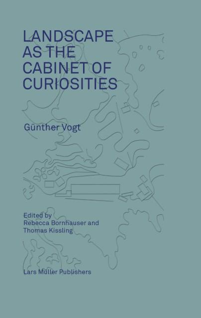Produktbild Vogt,Günther:Landscape as the Cabinet (Englisch, MEDEA, Günther/Hoch, Vogt, 2021)