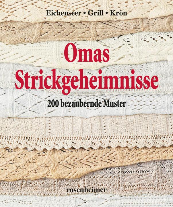 Immagine prodotto Omas Strickgeheimnisse (Tedesco, Erika Eichenseer, Erika Grill, Betta Krön, 2014)