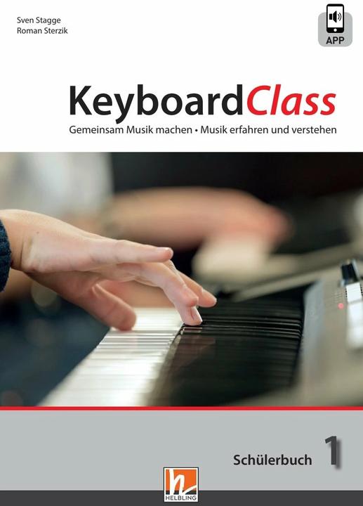 Actual product image KeyboardClass. Schülerbuch 1, mit 1 Beilage (German, Sven Stagge, Roman Sterzik, 2019)