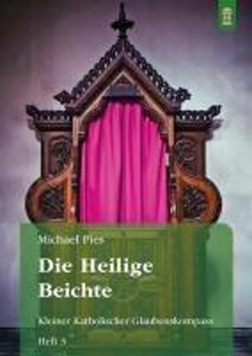 Produktbild Die Heilige Beichte (Deutsch, Michael Pies, 2024)