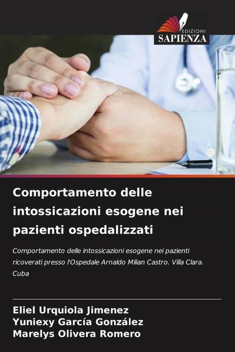 Immagine prodotto Comportamento delle intossicazioni esogene nei pazienti ospedalizzati (Eliel Urquiola Jimenez, Marelys Olivera Romero, Yuniexy García González, 2022)