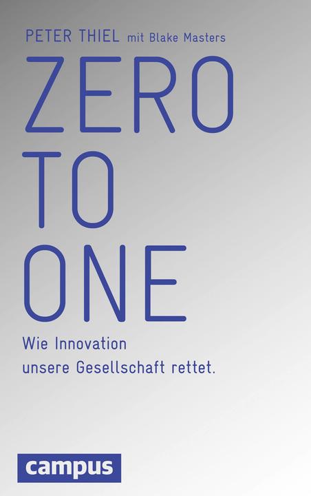 Produktbild Zero to One (Deutsch, Peter Thiel, Blake Masters, 2014)