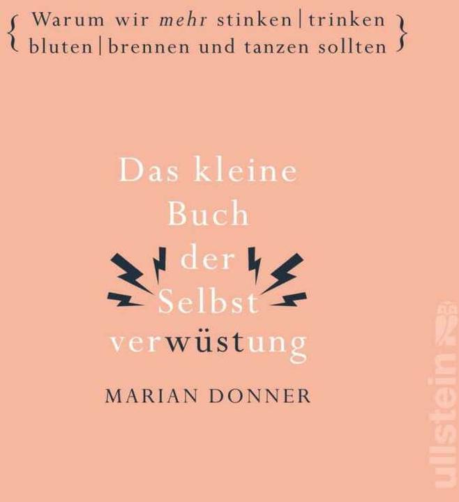 Produktbild Das kleine Buch der Selbstverwüstung (Deutsch, Marian Donner, 2020)