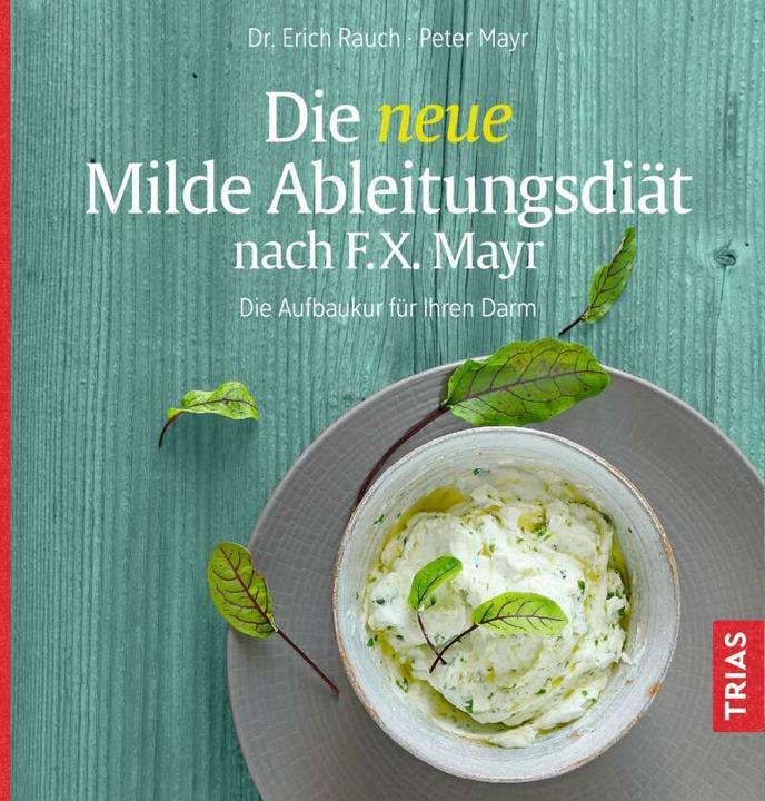 Image du produit Die neue Milde Ableitungsdiät nach F.X. Mayr (Allemand, Erich smoke, Peter Mayr, 2021)