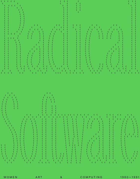 Produktbild Radical Software: Women, Art & Computing 1960-1991 (Deutsch) (Deutsch, Michelle/, Cotton, 2024)