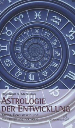 Produktbild Astrologie der Entwicklung (Deutsch, Raymond A. Merriman, 2013)