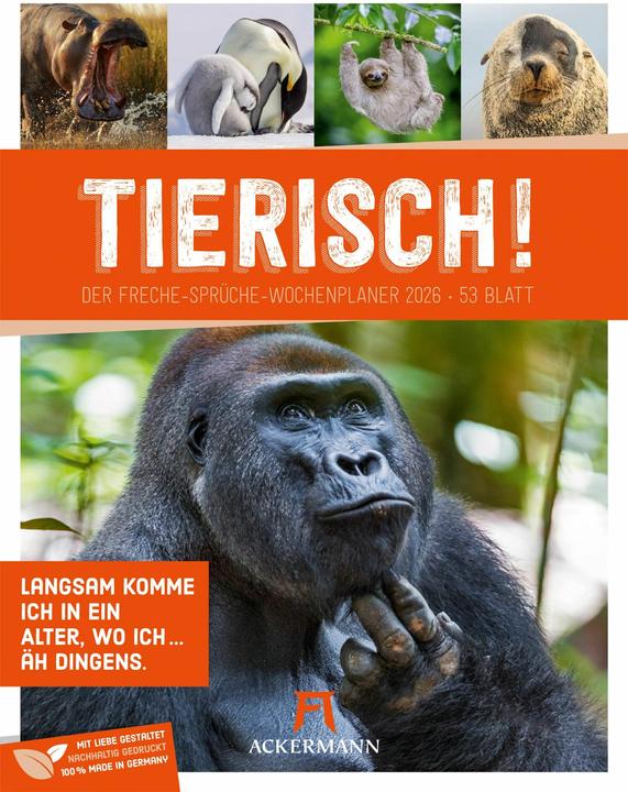 Produktbild Tierisch! Sprüchekalender - Wochenplaner Kalender 2026 (25 x 33 cm, Deutsch)