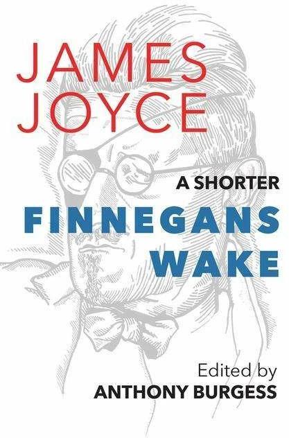 Immagine prodotto A Shorter Finnegans Wake (Inglese, Giacomo Joyce, Anthony Burgess, 2023)