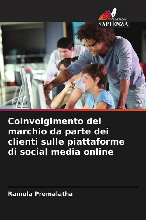 Image du produit Coinvolgimento del marchio da parte dei clienti sulle piattaforme di social media online (Ramola Premalatha, 2022)