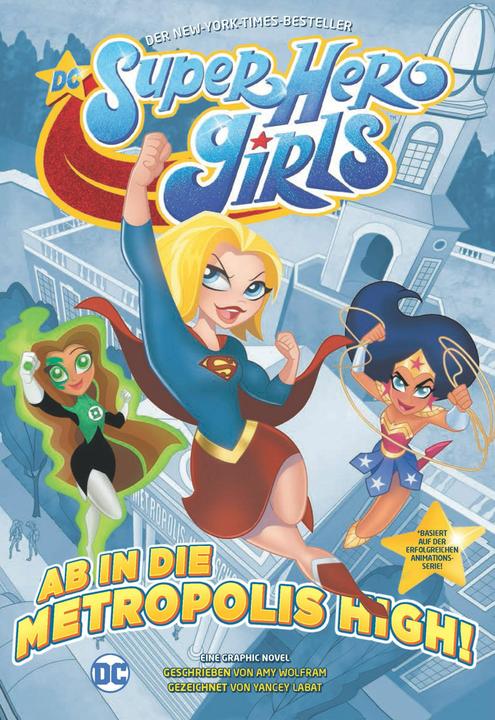 Immagine prodotto Panini DC Super Hero Girls - Ab in die Metropolis High (Tedesco, Amy Wolfram, 2020)