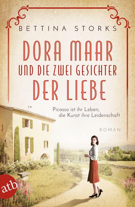 Produktbild Dora Maar und die zwei Gesichter der Liebe (Deutsch, Bettina Storks, 2021)