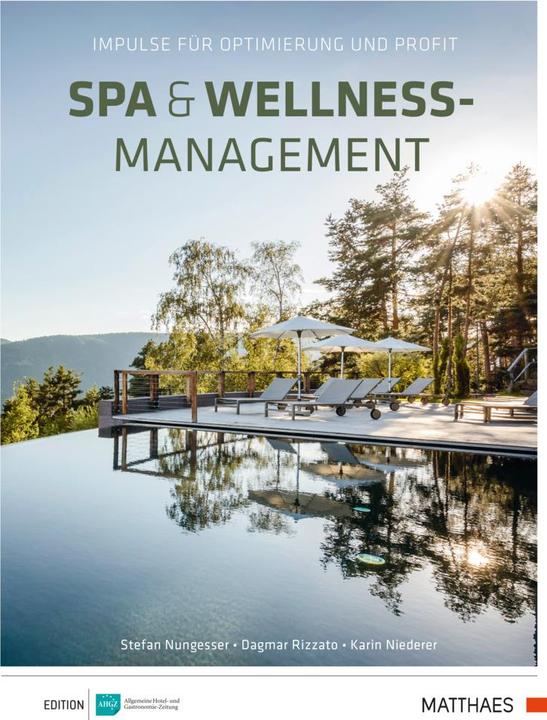 Actual product image Nungesser:Spa & Wellness-Management (German, Karin Stefanie Niederer, Dagmar Rizzato, Stefan Nungesser, 2019)