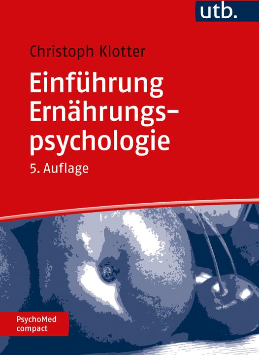 Produktbild Einführung Ernährungspsychologie (Deutsch, Johann Christoph Klotter, 2024)