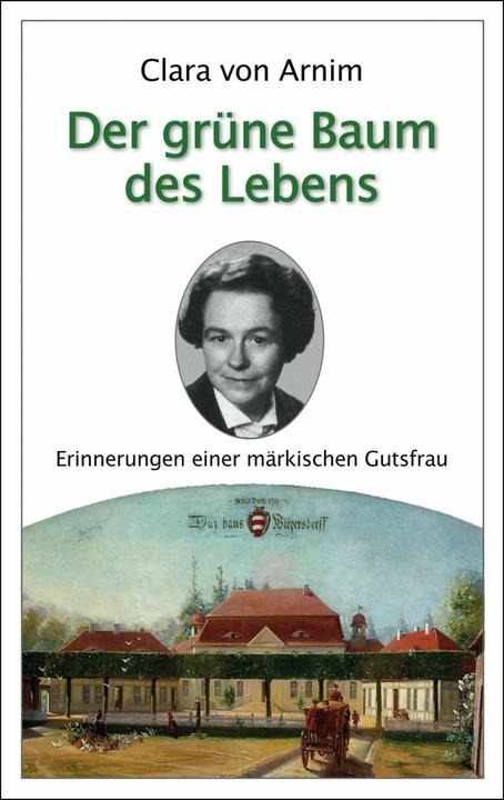 Produktbild Der grüne Baum des Lebens (Deutsch, Clara von Arnim, 2013)