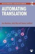 Image du produit Automating Translations (Anglais, Joss Moorkens, Andy Way, Séamus Lankford, 2024)