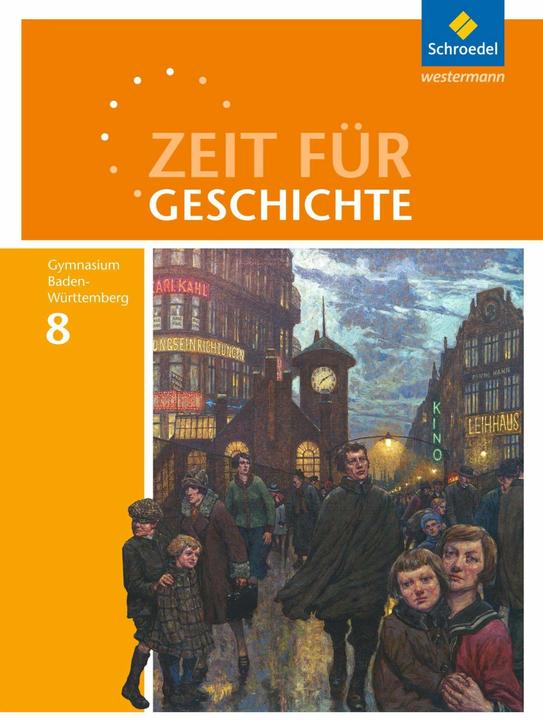 Produktbild Zeit für Geschichte - Ausgabe 2016 für Gymnasien in Baden-Württemberg (Deutsch, Herbert Kohl, Volker Habermaier, Roland Wolf, Birger Hass, Andrea Kimmi-Bühler, 2018)