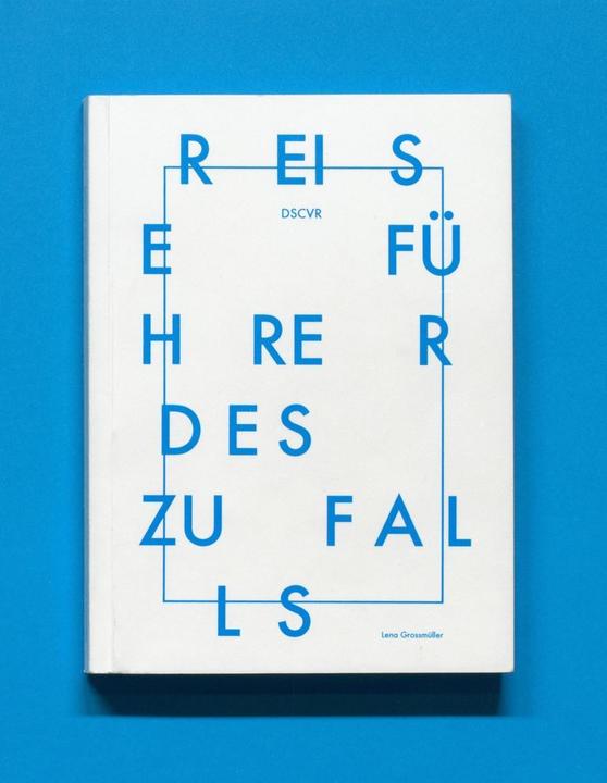 Produktbild Reiseführer des Zufalls (Deutsch, Lena Grossmüller, 2015)