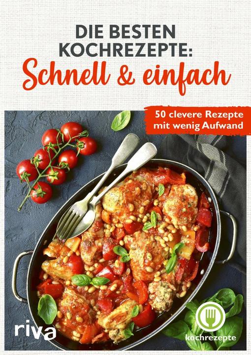 Actual product image Die besten Kochrezepte: Schnell & einfach (German, cooking recipes, 2023)