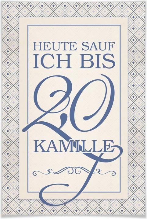 Produktbild Trenddeko Heute sauf ich bis 2,0 Kamille (50 x 75 cm)