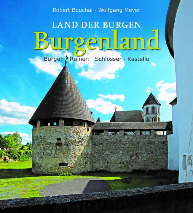 Actual product image Meyer:Land der Burgen - BURGENLAND (German, Wolfgang Meyer, 2021)