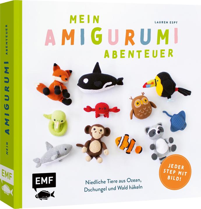 Produktbild Mein Amigurumi-Abenteuer – Tiere häkeln (Deutsch, Lauren Espy, 2024)