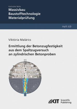 Immagine prodotto Ermittlung der Betonzugfestigkeit aus dem Spaltzugversuch an zylindrischen Betonproben (Tedesco, Viktória Malárics, 2012)