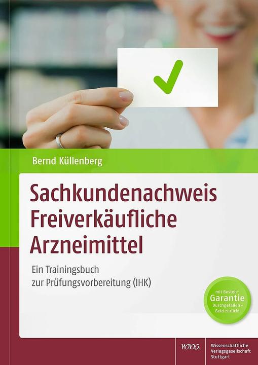 Produktbild Sachkundenachweis Freiverkäufliche Arzneimittel (Deutsch, Bernd Küllenberg, 2016)